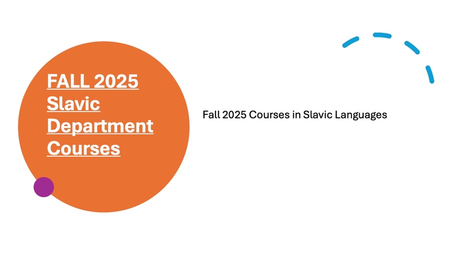 Fall 2025 Slavic Department Courses slide